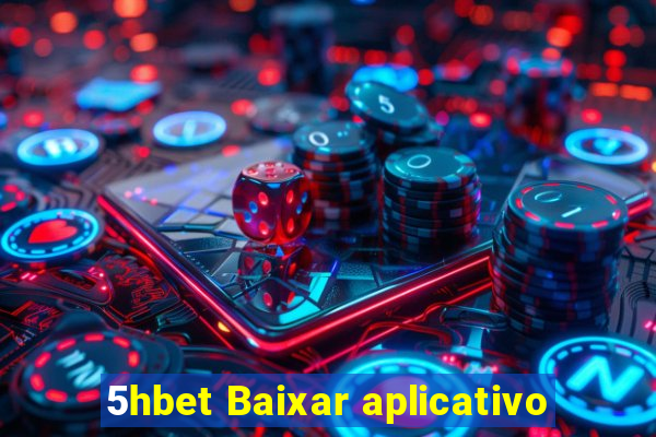 5hbet Baixar aplicativo